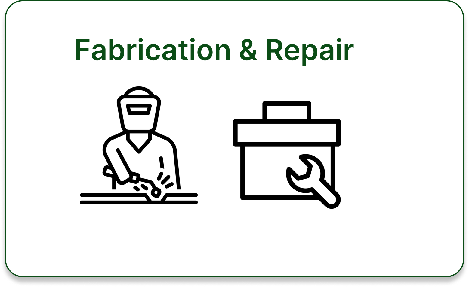 Fabrication & Repair Equipment & Logistics